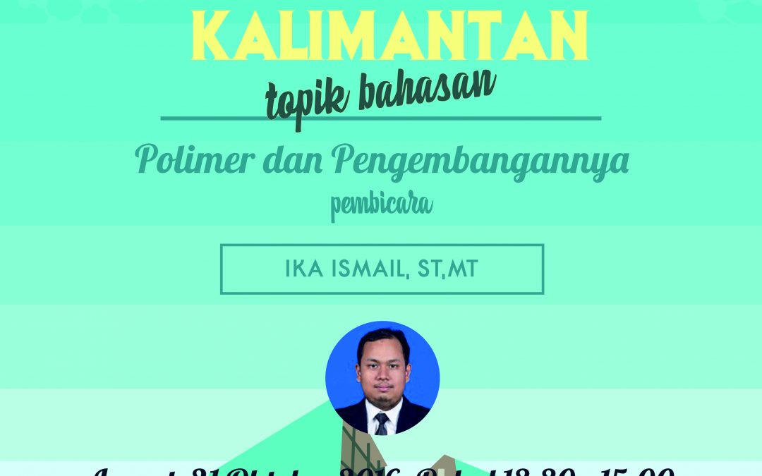 Forum Ilmiah XIII “Polimer dan Pengembangannya”