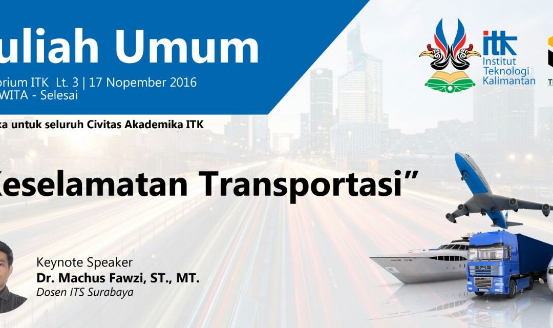 Kuliah Umum Keselamatan Transportasi