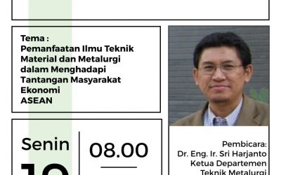 Kuliah Tamu Teknik Material dan Metalurgi