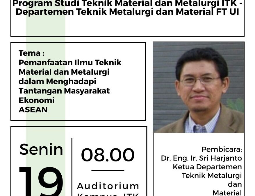 Kuliah Tamu Teknik Material dan Metalurgi