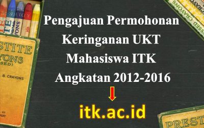 Pengajuan Permohonan Keringanan UKT Mahasiswa ITK