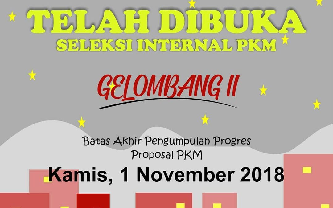 Seleksi Internal PKM Gelombang II