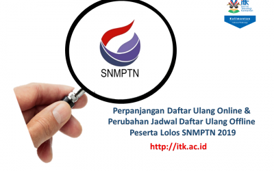 Perpanjangan Daftar Ulang Online dan Perubahan Jadwal Daftar Ulang Offline Peserta Lolos SNMPTN 2019