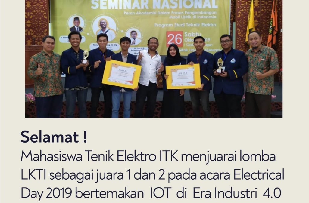Mahasiswa ITK, Juara 1 dan 2 Pada Acara Electrical Day 2019 di Universitas Mulawarman