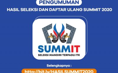 PENGUMUMAN DAN DAFTAR ULANG SUMMIT 2020