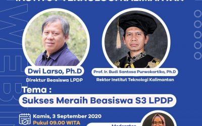 WEBINAR INSTITUT TEKNOLOGI KALIMANTAN “SUKSES MERAIH BEASISWA S3 LPDP”