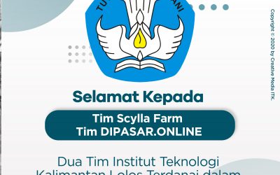 SELAMAT 2 TIM INSTITUT TEKNOLOGI KALIMANTAN LOLOS TERDANAI KIBM