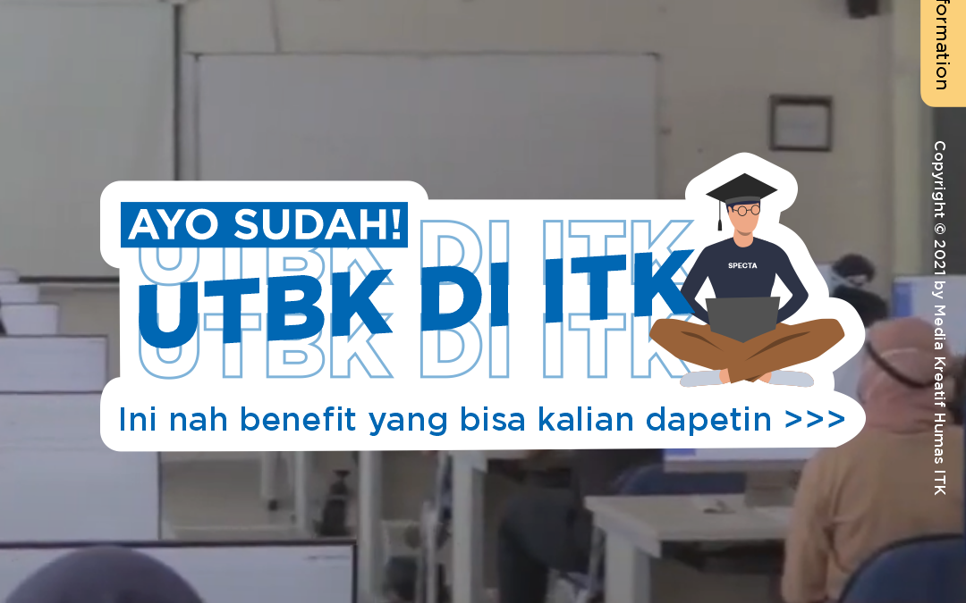 Prosedur Kegiatan dan Denah Lokasi UTBK 2021