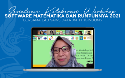 JMTI ITK Gelar Lokakarya Perangkat Lunak Matematika dan Rumpunya