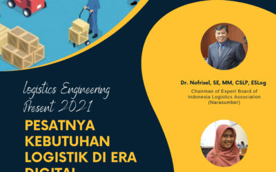 Webinar : Pesatnya Kebutuhan Logistik di Era Digital