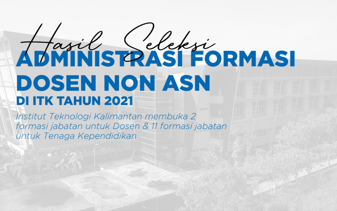 Hasil Seleksi Berkas Administrasi Formasi Dosen Non ASN