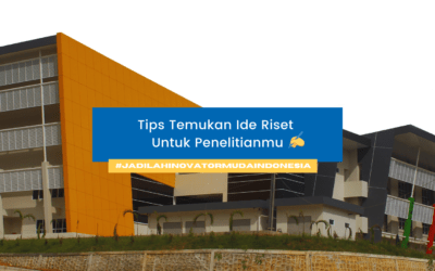 Tips Temukan Ide Riset/Penelitian, Yuk Langsung Simak