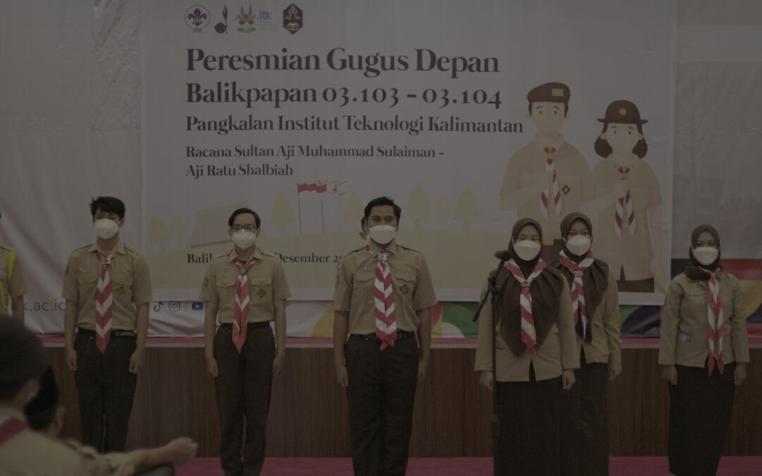 ITK Resmi Miliki Gugus Depan Pramuka Pangkalan Institut Teknologi Kalimantan