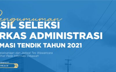 Hasil Seleksi Tahap Administrasi Calon Pegawai Tenaga Kependidikan 11 Formasi Non PNS ITK