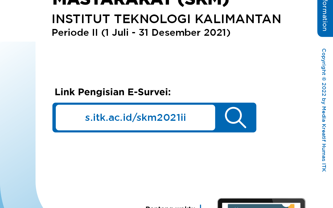 Survei Kepuasan Masyarakat (SKM) ITK Periode II