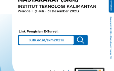 Survei Kepuasan Masyarakat (SKM) ITK Periode II