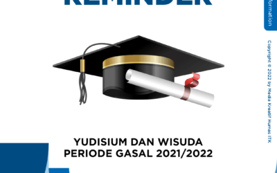Reminder Yudisium dan Wisuda Periode 2021/2022