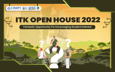 Nantikan ITK Open House Pada Februari Mendatang