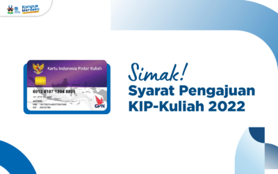 Langsung Simak! Bagaimana Syarat Pengajuan KIP-Kuliah 2022