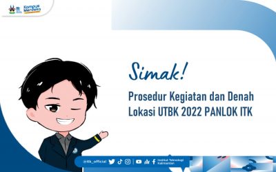 PROSEDUR KEGIATAN DAN DENAH LOKASI UTBK 2022