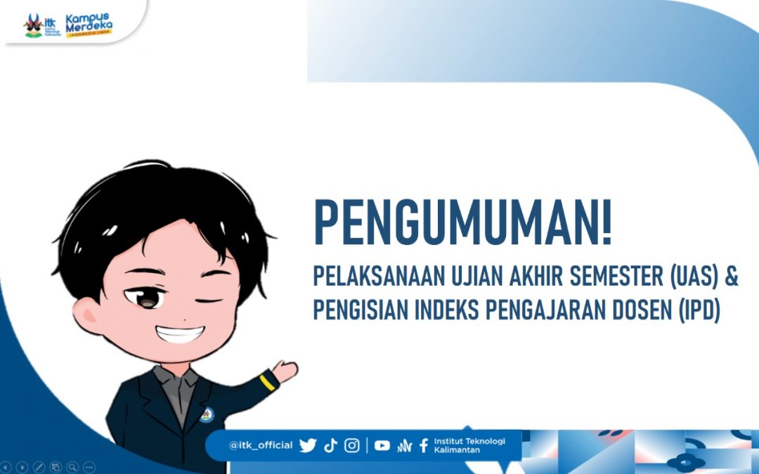 Pengumuman Pelaksanaan UAS & Pengisian IPD