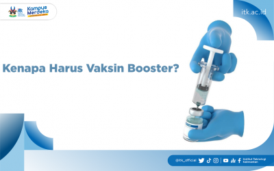 Kenapa Kita Harus Vaksin Booster?