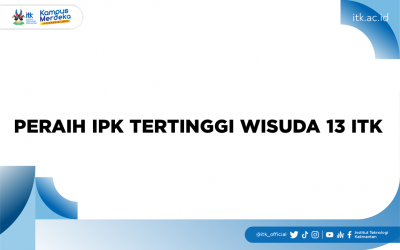 Peraih IPK Tertinggi Wisuda 13 ITK