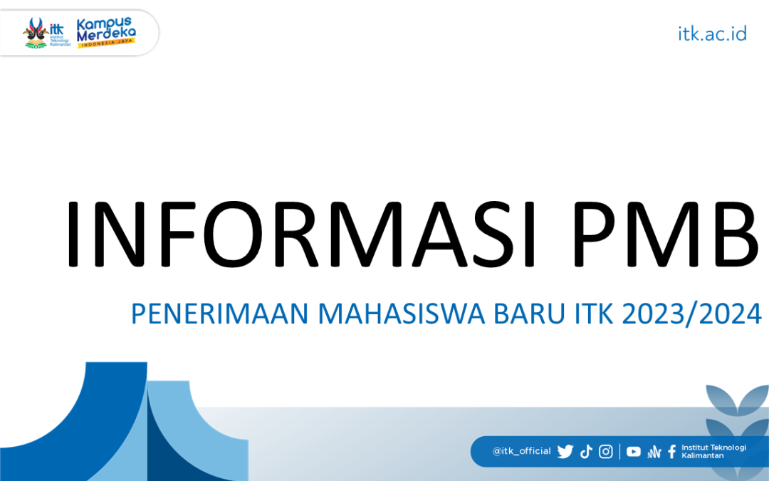 Informasi Penerimaan Mahasiswa Baru Tahun Akademik 2023/2024