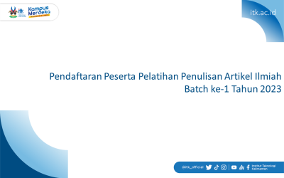 Pendaftaran Peserta Pelatihan Penulisan Artikel Ilmiah Batch ke-1 Tahun 2023