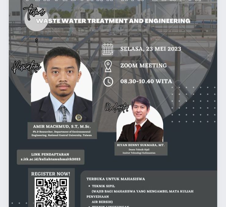 KULIAH TAMU  “WASTE WATER TREATMENT AND ENGINEERING”